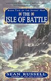 The Isle of Battle (The Swans' War, Book 2)