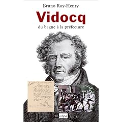 Vidocq, du bagne � la pr�fecture