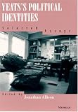 Yeats's Political Identities: Selected Essays