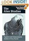 The Alex Studies: Cognitive and Communicative Abilities of Grey Parrots