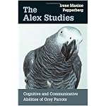 The Alex Studies: Cognitive and Communicative Abilities of Grey Parrots book cover