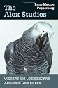 The Alex Studies: Cognitive and Communicative Abilities of Grey Parrots