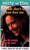 Don't Say You Love Me: Sarah: Party of Five #5