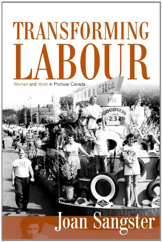 Transforming Labour: Women and Work in Postwar Canada