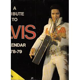 A Tribute to Elvis Calendar 1978-1979. Authorized Collector's Edition.