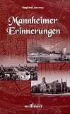 Produkt-Bild: Mannheimer Erinnerungen