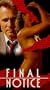 Final Notice [VHS]