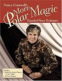 Nancy Cornwell's More Polar Magic: Expanded Fleece Techniques