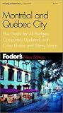 Fodor's Montreal and Quebec City (Fodor's Montreal and Quebec City)