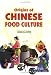 Origins Of Chinese Food Culture