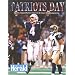 Patriots Day: The New England Patriots' March to the Super Bowl Championship