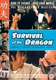 Survival of the Dragon [DVD]