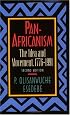 Pan-Africanism: The Idea and Movement, 1776-1991