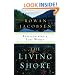 The Living Shore: Rediscovering a Lost World