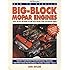 Big-Block Mopar Engines (How to Rebuild)