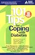 101 Tips for Coping with Diabetes