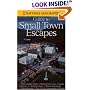 National Geographic's Guide to Small Town Escapes