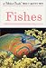 Books : Fishes (A Golden Guide from St. Martin's Press)