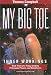 Book My Big TOE: Inner Workings (My Big Toe)