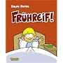 Fr�hreif!