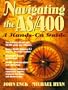 Navigating the AS/400: A Hands-On Guide (2nd Edition)