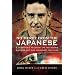 No Mercy from the Japanese: A Survivors Account of the Burma Railway and the Hellships 1942-1945