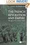 The French Revolution and Empire: The Quest for a Civic Order