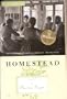 Homestead : A Novel