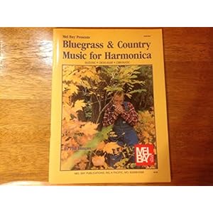 Mel Bay Presents Bluegrass & Country Music for Harmonica