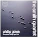 Glass - Complete String Quartets