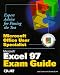 Microsoft Office User Specialist: Excel 97 Exam Guide (Microsoft Office User Specialist)