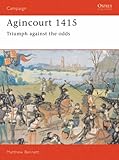Agincourt 1415 : triumph against the odds