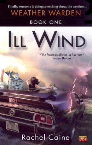 Ill Wind (Weather Warden, Book 1)
