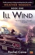 Ill Wind (Weather Warden, Book 1)