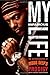 My Infamous Life: The Autobiography of Mobb Deep's Prodigy