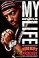 My Infamous Life: The Autobiography of Mobb Deep's Prodigy