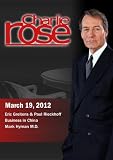 Charlie Rose - Eric Greitens & Paul Rieckhoff / Business in China / Mark Hyman M.D. (March 19, 2012)
