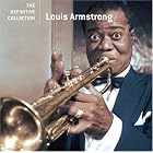 The Definitive Collection by  Louis Armstrong 
