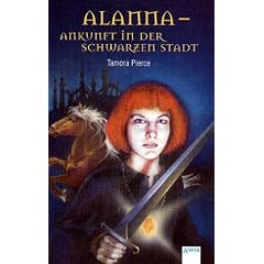 Alanna. Ankunft in der schwarzen Stadt