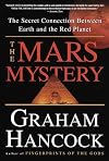 The Mars Mystery: The Secret Connection Between Earth and the Red Planet