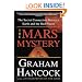 The Mars Mystery: The Secret Connection Between Earth and the Red Planet