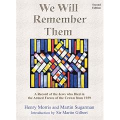 We Will Remember Them: A Record of the Jews Who Died in the Armed Forces of the Crown from 1939: A Record of the Jews Who Died in the Armed Forces of the Crown 1939-1945
