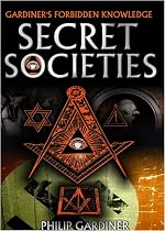 Secret Societies by Philip Gardiner