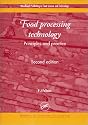 Food Processing Technology: Principles and Practice, Second Edition (Woodhead Publishing in Food Science and Technology)