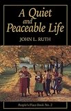 Quiet and Peaceful Life (People s Place Book)