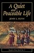 Quiet And Peacable Life (People's Place Book)