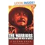 The Warriors: Reflections on Men in Battle