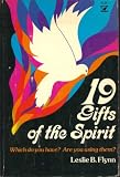 19 Gifts of the Spirit: Which Do You Have? Are You Using Them
