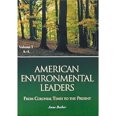 American Environmental Leaders: From Colonial Times to the Present