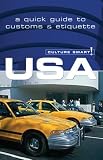 Culture Smart! USA: A Quick Guide to Customs & Etiquette
